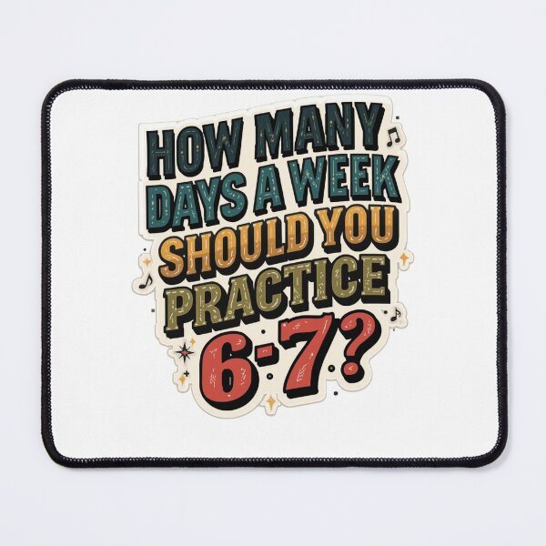 Item preview, Teacher Music, HOW MANY DAYS A WEEK SHOULD YOU PRACTICE, Gift For Music Teacher designed and sold by sz0g0.