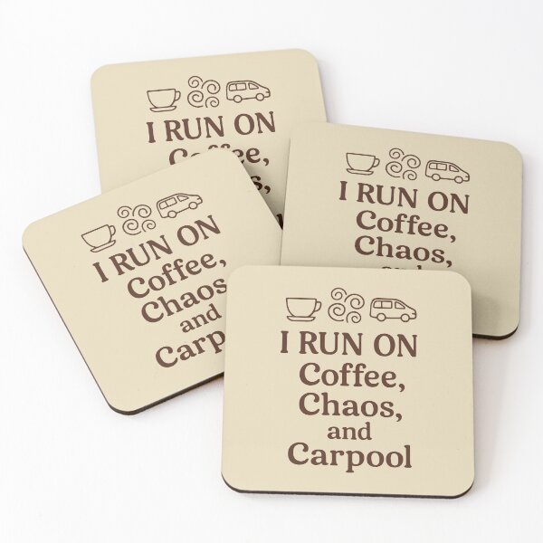 Item preview, I Run on Coffee Chaos and Carpool Icon Design designed and sold by SplashTastic.