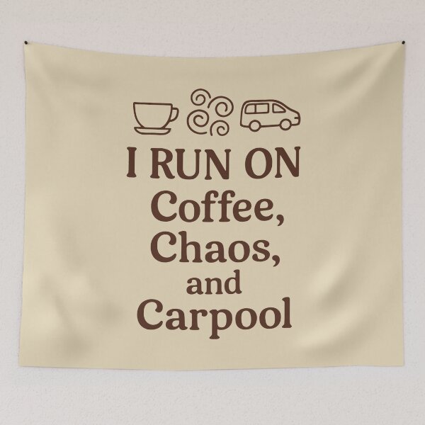 Item preview, I Run on Coffee Chaos and Carpool Icon Design designed and sold by SplashTastic.