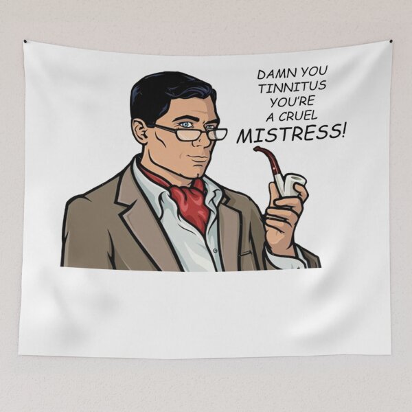 Item preview, Archer Sitcom - Damn You Tinnitus You're A Cruel Mistress!  designed and sold by rishiroberson3.