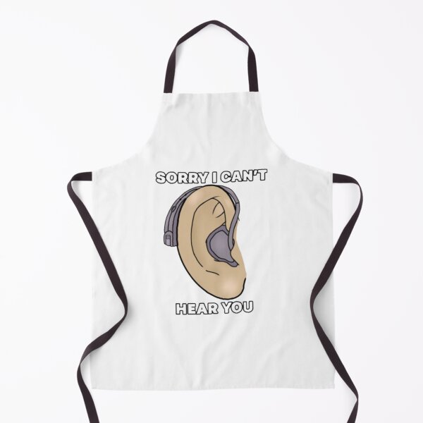 Item preview, Sorry I can’t hear you designed and sold by Artistkhg.