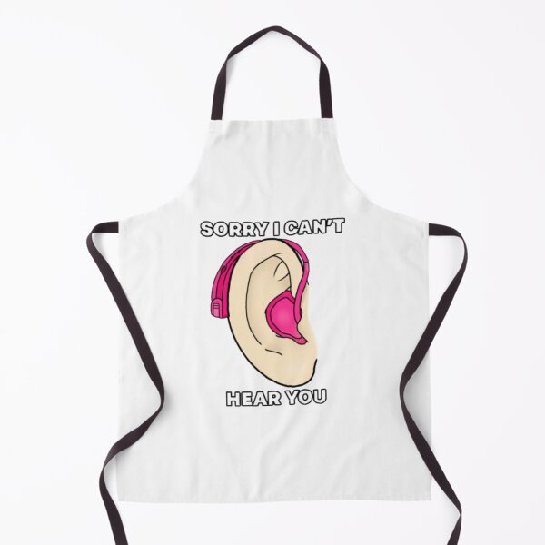 Item preview, Sorry I can’t hear you designed and sold by Artistkhg.