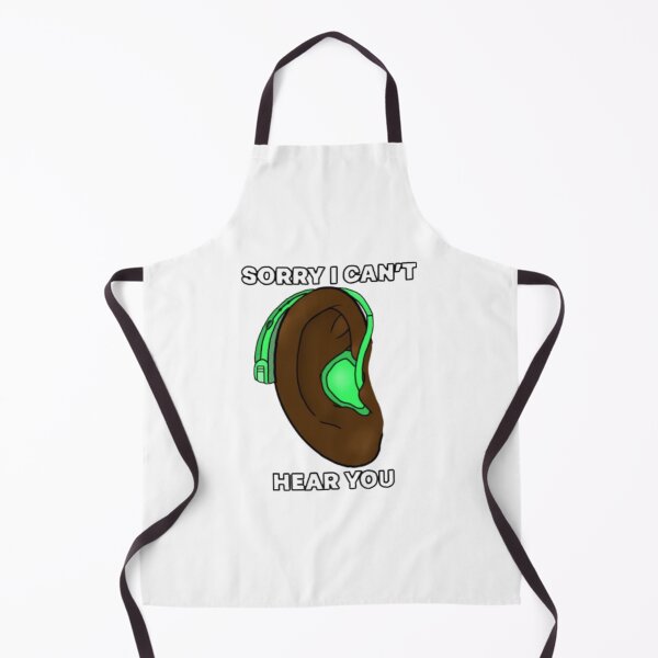 Item preview, Sorry I can’t hear you designed and sold by Artistkhg.