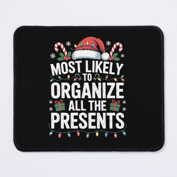 Item preview, Most Likely To Organize All The Presents Family Christmas  designed and sold by AnixieArtFun.
