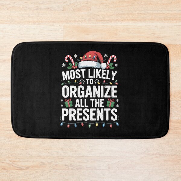 Item preview, Most Likely To Organize All The Presents Family Christmas  designed and sold by AnixieArtFun.