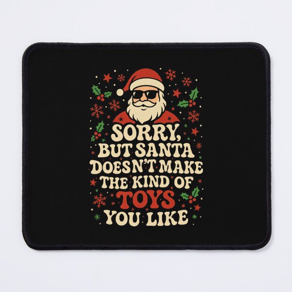 Item preview, Sorry Santa Toys Quote With Rustic Christmas Lettering designed and sold by barrycantre11.