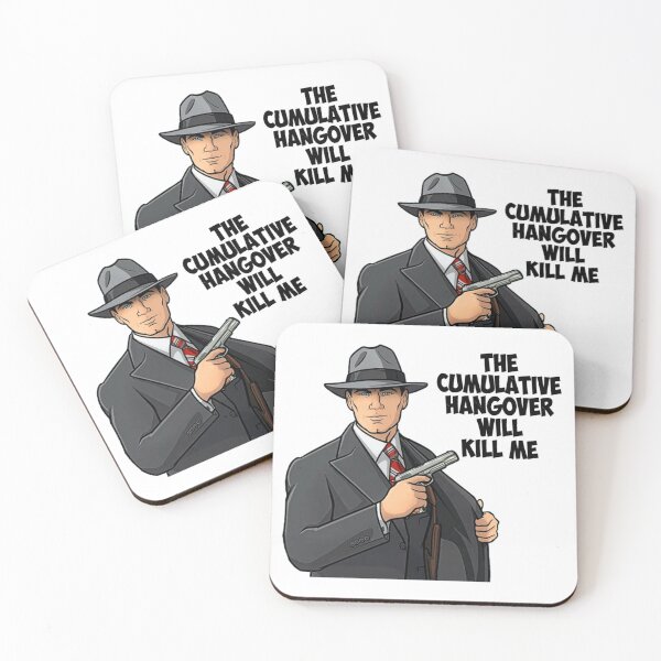 Item preview, Vintage Archer American Sitcom - The Cumulative Hangover Will Kill Me  designed and sold by rishiroberson3.