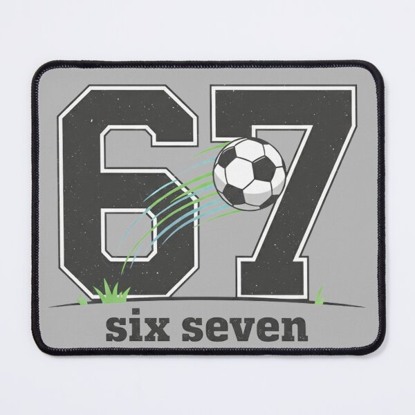 Item preview, 67, Six Seven Meme Funny Gifts For Soccer Lover designed and sold by DavdPrt.