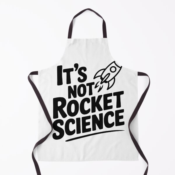 Item preview, It’s Not Rocket Science designed and sold by Frank Ring.
