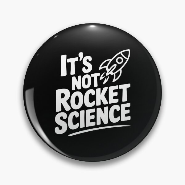 Item preview, It’s Not Rocket Science designed and sold by Frank Ring.
