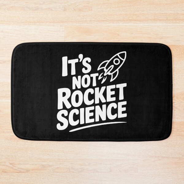 Item preview, It’s Not Rocket Science designed and sold by Frank Ring.