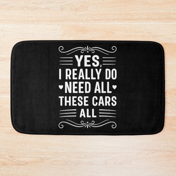 Item preview, Yes I Really Do Need All These Cars Funny Garage Mechanic designed and sold by hemagamo.
