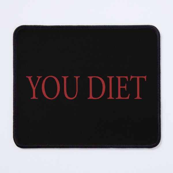 Item preview, YOU DIET designed and sold by Lateral-Art.