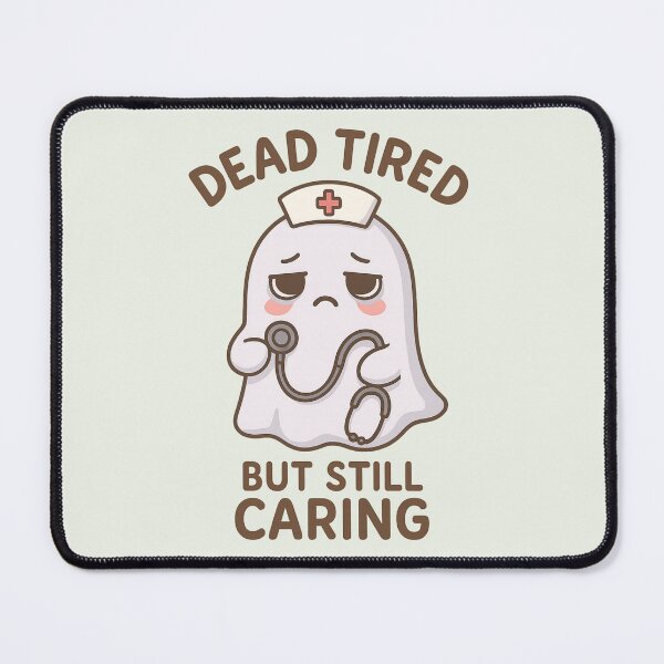 Item preview, Cute Tired Ghost Nurse – Dead Tired But Caring designed and sold by SidTastic .
