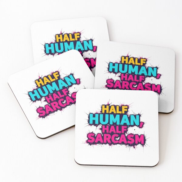 Item preview, Half Human, Half Sarcasm | Sarcastic Humor Design by Too Real Co designed and sold by TooRealCo.