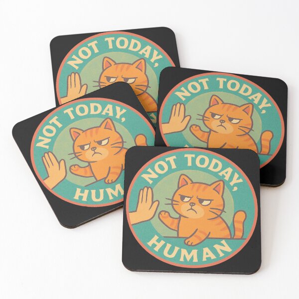 Item preview, Not Today, Human. Cat Art designed and sold by Planetporridge.
