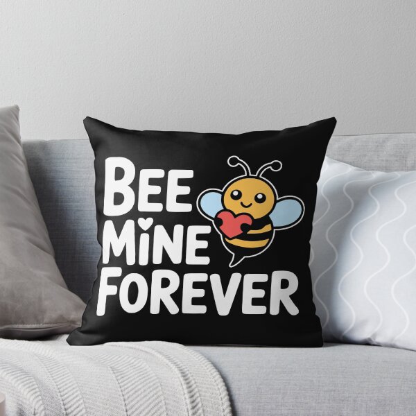Item preview, Bee Mine Forever! Funny Bee Pun designed and sold by PMCreative.