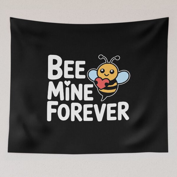 Item preview, Bee Mine Forever! Funny Bee Pun designed and sold by PMCreative.