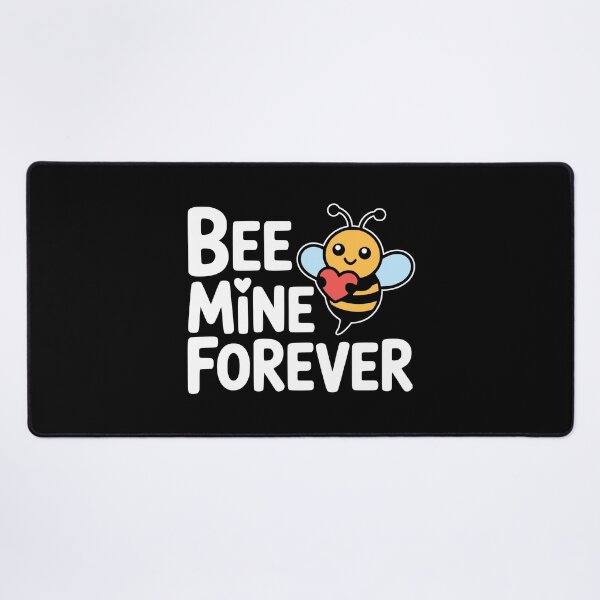 Item preview, Bee Mine Forever! Funny Bee Pun designed and sold by PMCreative.