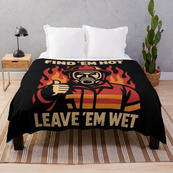 Item preview, Find ’Em Hot Leave ’Em Wet Firefighter Humor designed and sold by Victor Shadehorn.