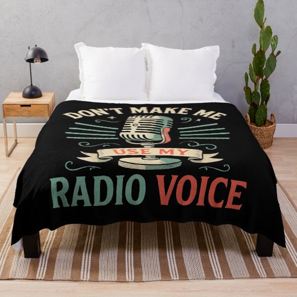 Item preview, Don't Make Me Use My Radio Voice Sarcasm Saying designed and sold by hemagamo.