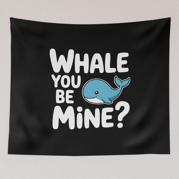 Item preview, Whale You Be Mine! Funny Whale Pun designed and sold by PMCreative.
