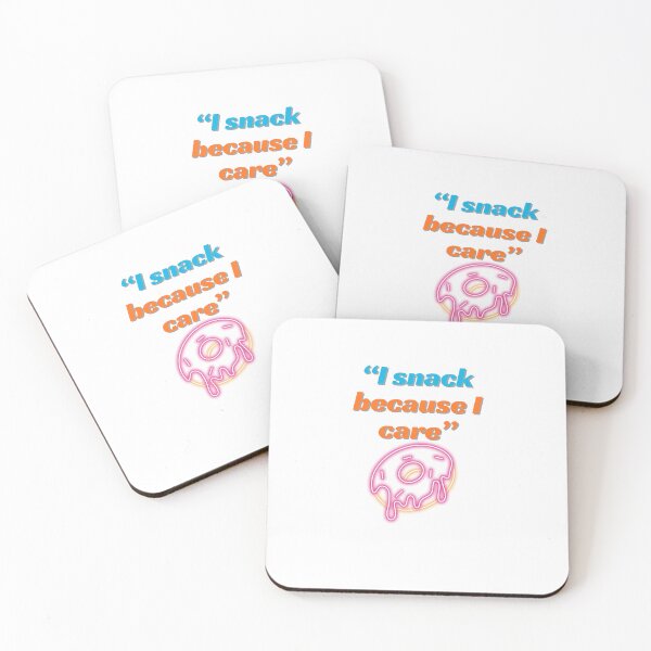 Item preview, I Snack Because I Care – Food Lover Quote designed and sold by SloganSauce.