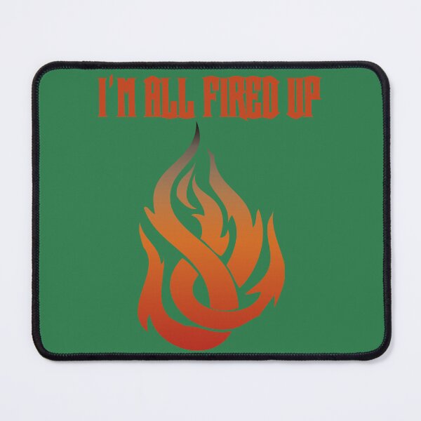 Item preview, I'm All Fired Up Flame Kelly Green designed and sold by WakameDragon.