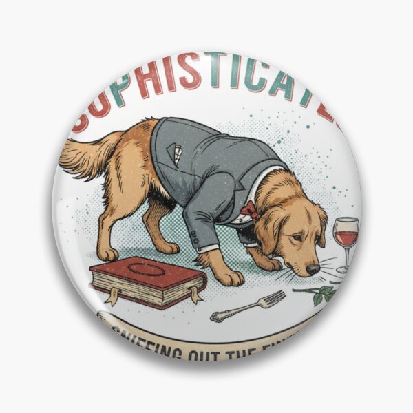 Item preview, “Sophisticated” — Dog in a suit acting fancy… but sniffing everything anyway designed and sold by SoulMint.