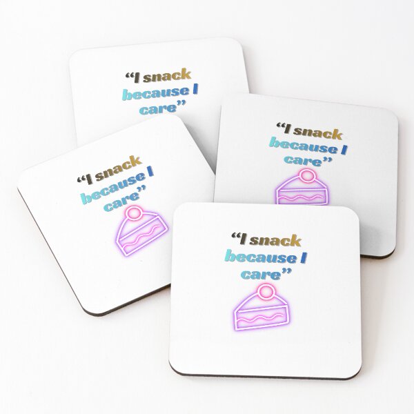 Item preview, I Snack Because I Care – Food Quote designed and sold by SloganSauce.
