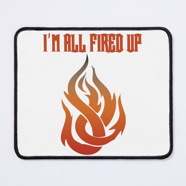 Item preview, I'm All Fired Up Flame White designed and sold by WakameDragon.