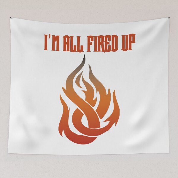 Item preview, I'm All Fired Up Flame White designed and sold by WakameDragon.
