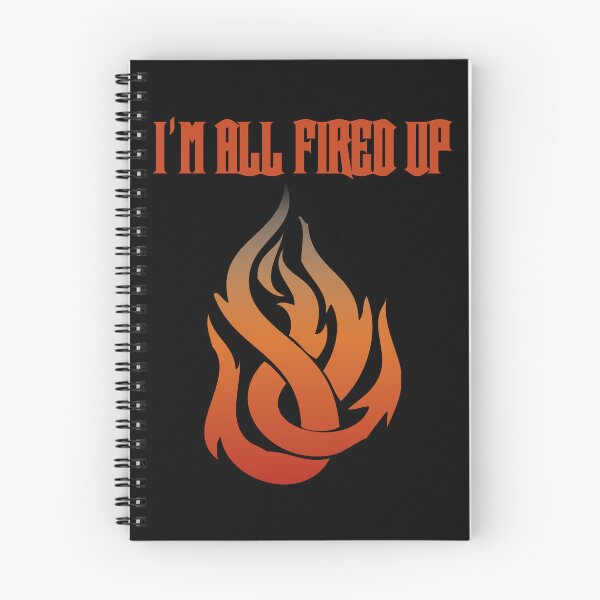 Item preview, I'm All Fired Up Flame designed and sold by WakameDragon.