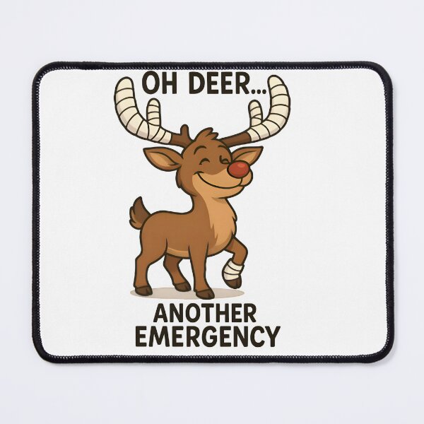 Item preview, Oh Deer… Another Emergency – Funny Injured Reindeer Vet Christmas Design designed and sold by Bettybee00.