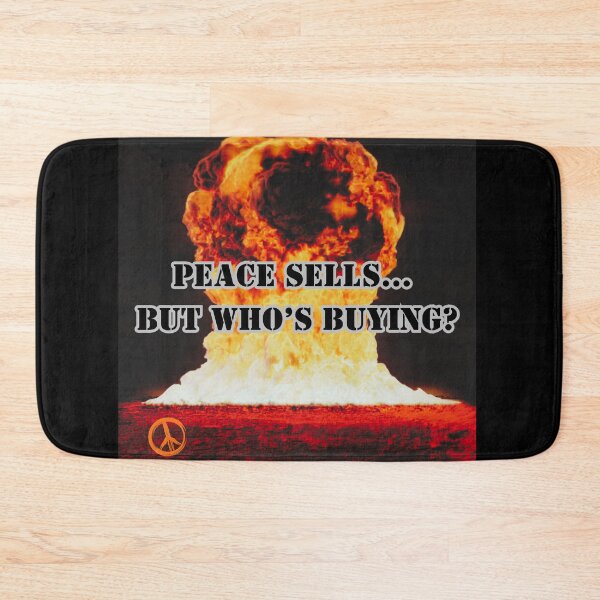 Item preview, Peace Sells ... But Who's Buying?  designed and sold by TheRubberOnion.