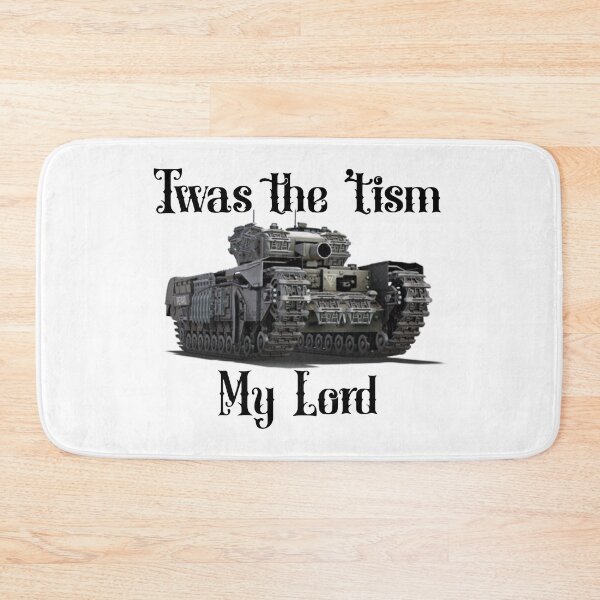 Item preview, Twas the 'Tism My Lord (Churchill AVRE Petard) designed and sold by BarracksWear.