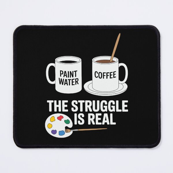 Item preview, Art Lover Painter The Struggle Is Real Coffee Lover Aesthetic designed and sold by tmerchtrends.