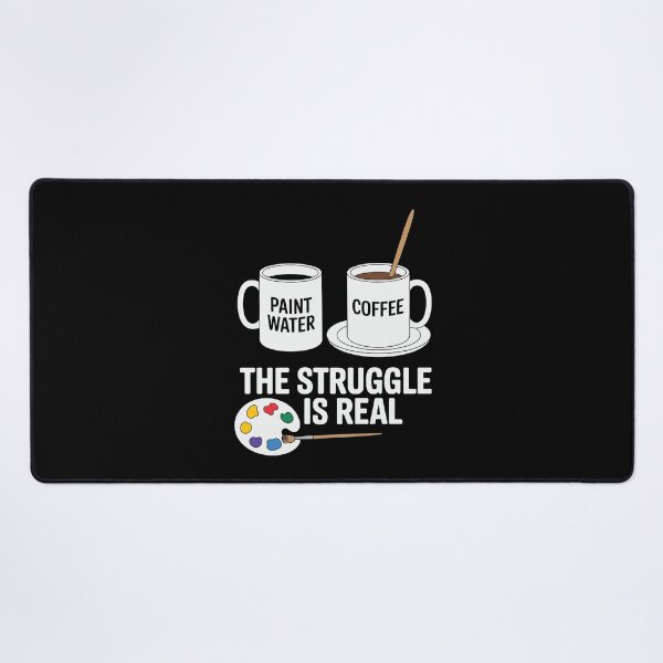 Item preview, Art Lover Painter The Struggle Is Real Coffee Lover Aesthetic designed and sold by tmerchtrends.