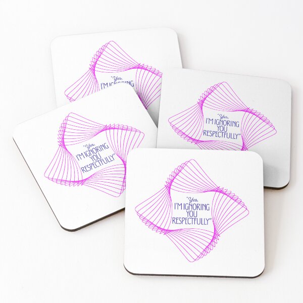 Item preview, Yes I’m Ignoring You Respectfully pink Quote Design designed and sold by SloganSauce.