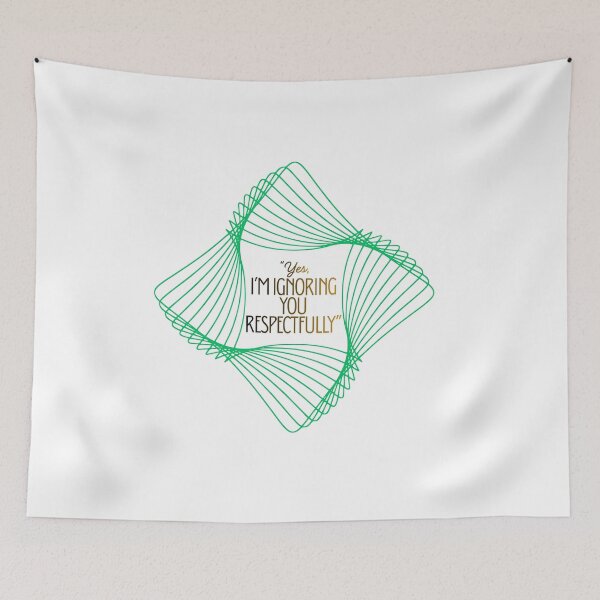 Item preview, Yes I’m Ignoring You Respectfully cool Quote Design designed and sold by SloganSauce.