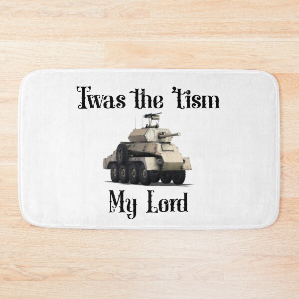 Item preview, Twas the 'Tism My Lord (SARC MkVI (6pdr)) designed and sold by BarracksWear.