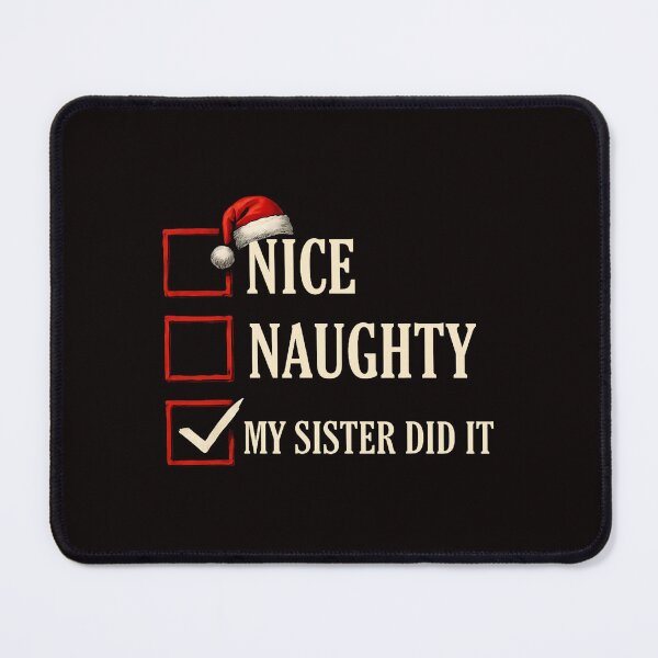 Item preview, Nice Naughty Sister Checklist Scene With Funny Holiday  designed and sold by torildorxop.