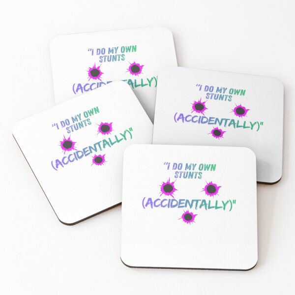 Item preview, I Do My Own Stunts (Accidentally) – stylish Quote designed and sold by SloganSauce.