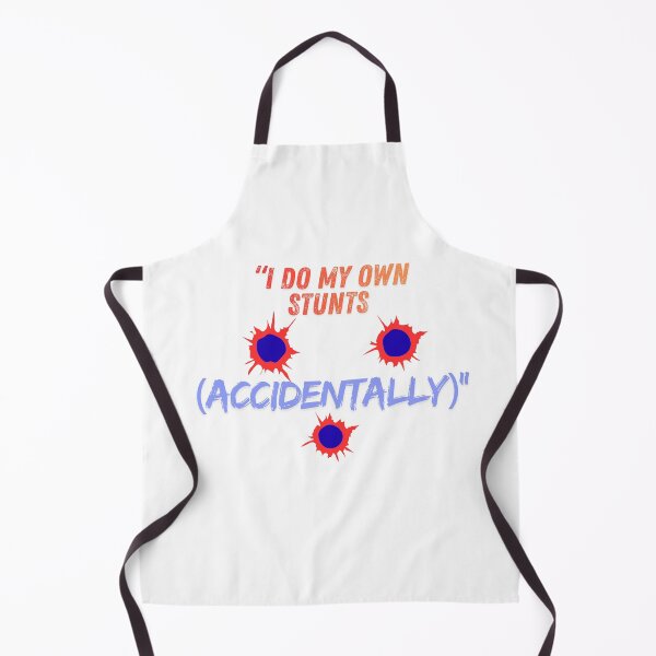 Item preview, I Do My Own Stunts (Accidentally) – clumsy Quote designed and sold by SloganSauce.