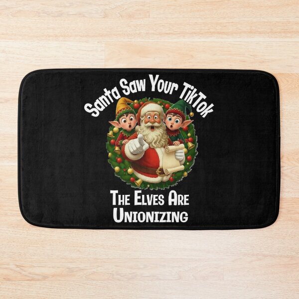 Item preview, Santa Saw Your TikTok – The Elves Are Unionizing designed and sold by A-T-H.