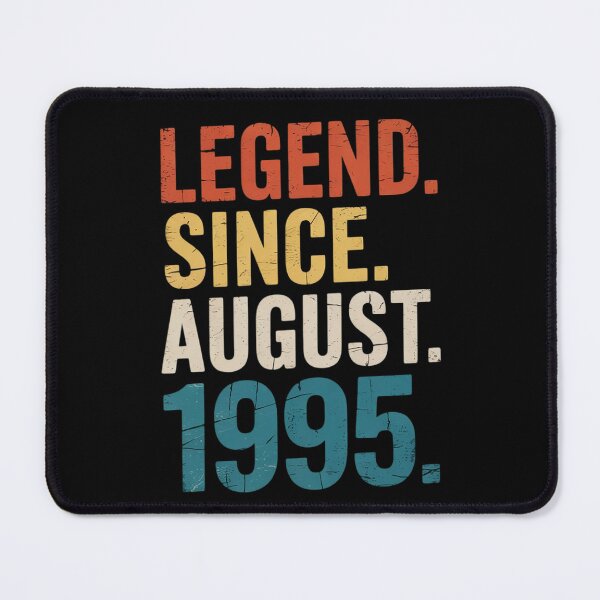 Item preview, Legend Since August 1995 30th Birthday 30 Year Old designed and sold by KonstanKoraner.