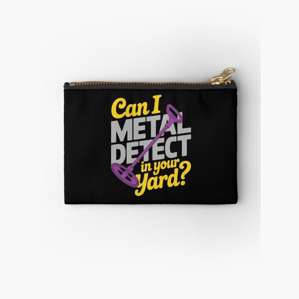 Item preview, Funny Metal Detector Humor Can I Metal Detect in Your Yard designed and sold by tmerchtrends.