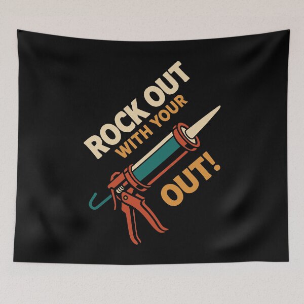 Item preview, Rock Out With Your Caulk Out Funny Tool Pun designed and sold by Victor Shadehorn.