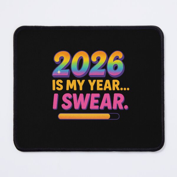 Item preview, 2026 Is My Year I Swear – Funny Sarcastic New Year Goals designed and sold by Sun Sand & Sea Art.