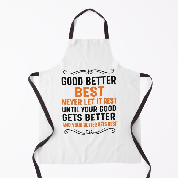 Item preview, Copy of Good Better Best Never let it Rest Quote for Men Women designed and sold by hemagamo.